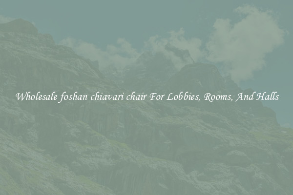 Wholesale foshan chiavari chair For Lobbies, Rooms, And Halls