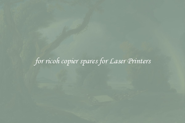 for ricoh copier spares for Laser Printers
