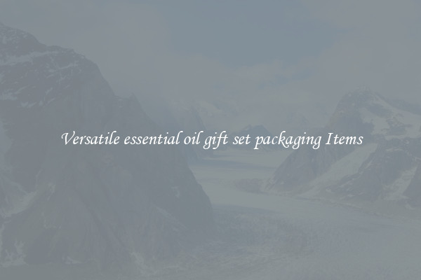 Versatile essential oil gift set packaging Items