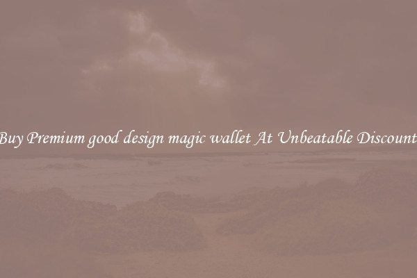 Buy Premium good design magic wallet At Unbeatable Discounts